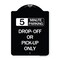 Signmission Off or Pick-Up Choose Your Limit Minute Parking Heavy-Gauge Aluminum Sign, 24" x 18", BW-1824-23528 A-DES-BW-1824-23528 - alternate 1